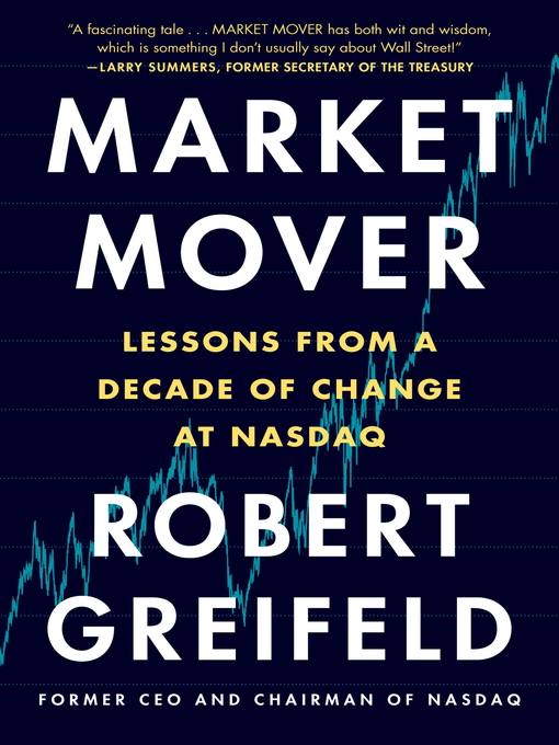 Title details for Market Mover by Robert Greifeld - Available